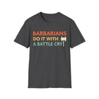 DnD Barbarians Do It With A Battle Cry Shirt - Dark Heather / S
