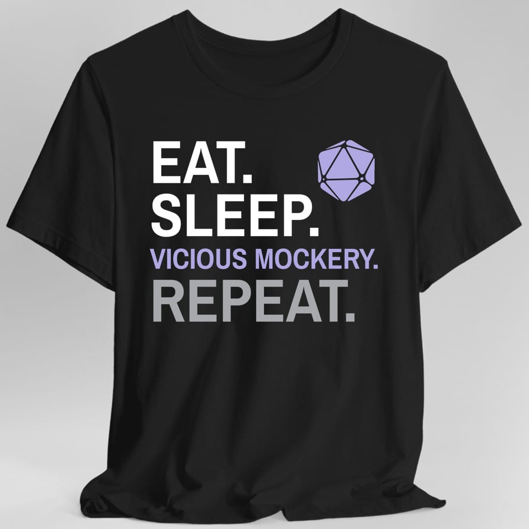 Bard T-Shirt – 'Eat, Sleep, Vicious Mockery, Repeat'