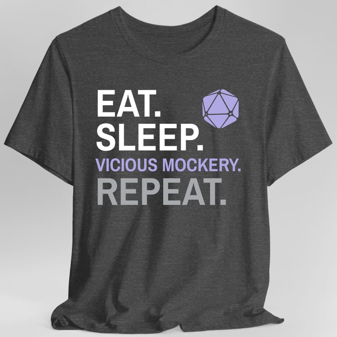 Bard T-Shirt – 'Eat, Sleep, Vicious Mockery, Repeat'