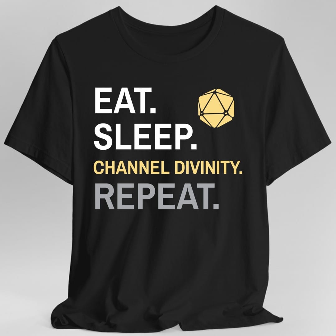 Cleric T-Shirt – 'Eat, Sleep, Channel Divinity, Repeat'