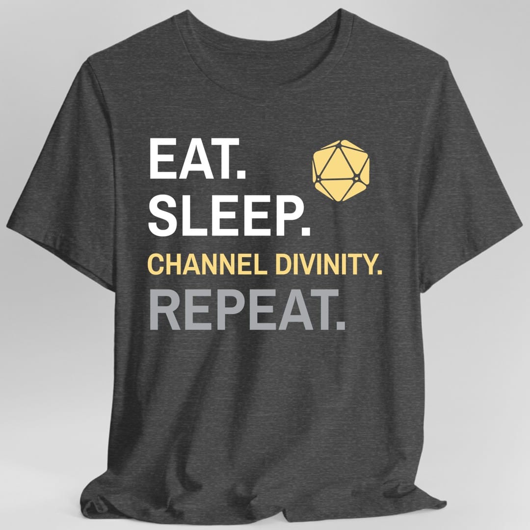 Cleric T-Shirt – 'Eat, Sleep, Channel Divinity, Repeat'