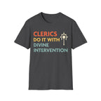 DnD Clerics Do It With Divine Intervention Shirt - Dark Heather / S