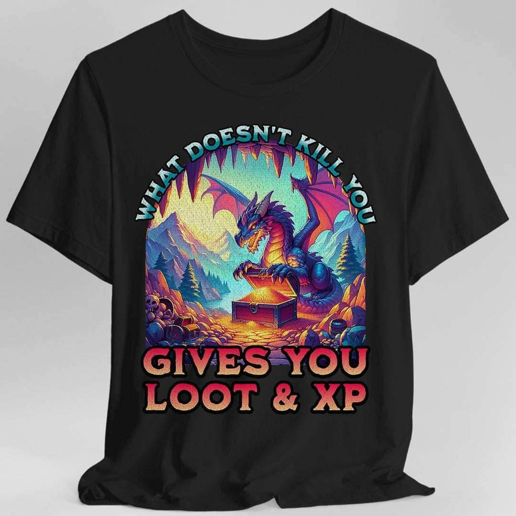 DnD Dragon Shirt - What Doesn't Kill You Gives You Loot & XP - Black / S