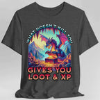 DnD Dragon Shirt - What Doesn't Kill You Gives You Loot & XP - Dark Heather / S