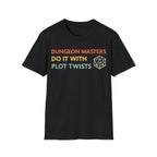 DnD Dungeon Masters Do It With Plot Twists Shirt - Black / S