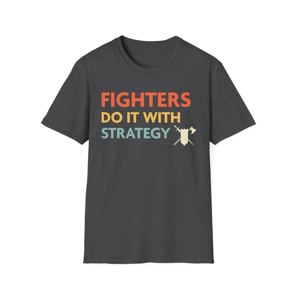 DnD Fighters Do It With Strategy Shirt - Dark Heather / S
