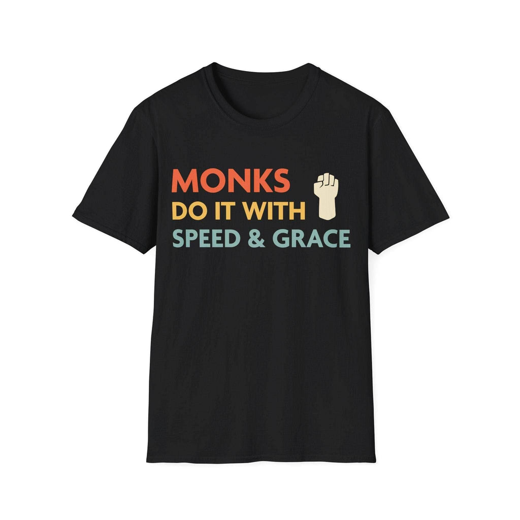 DnD Monks Do It With Speed & Grace Shirt - Black / S