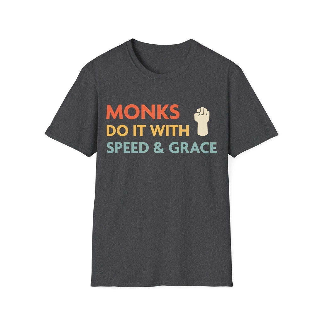 DnD Monks Do It With Speed & Grace Shirt - Dark Heather / S