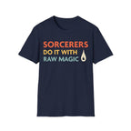 DnD Sorcerers Do It With Raw Magic Shirt - Navy / S