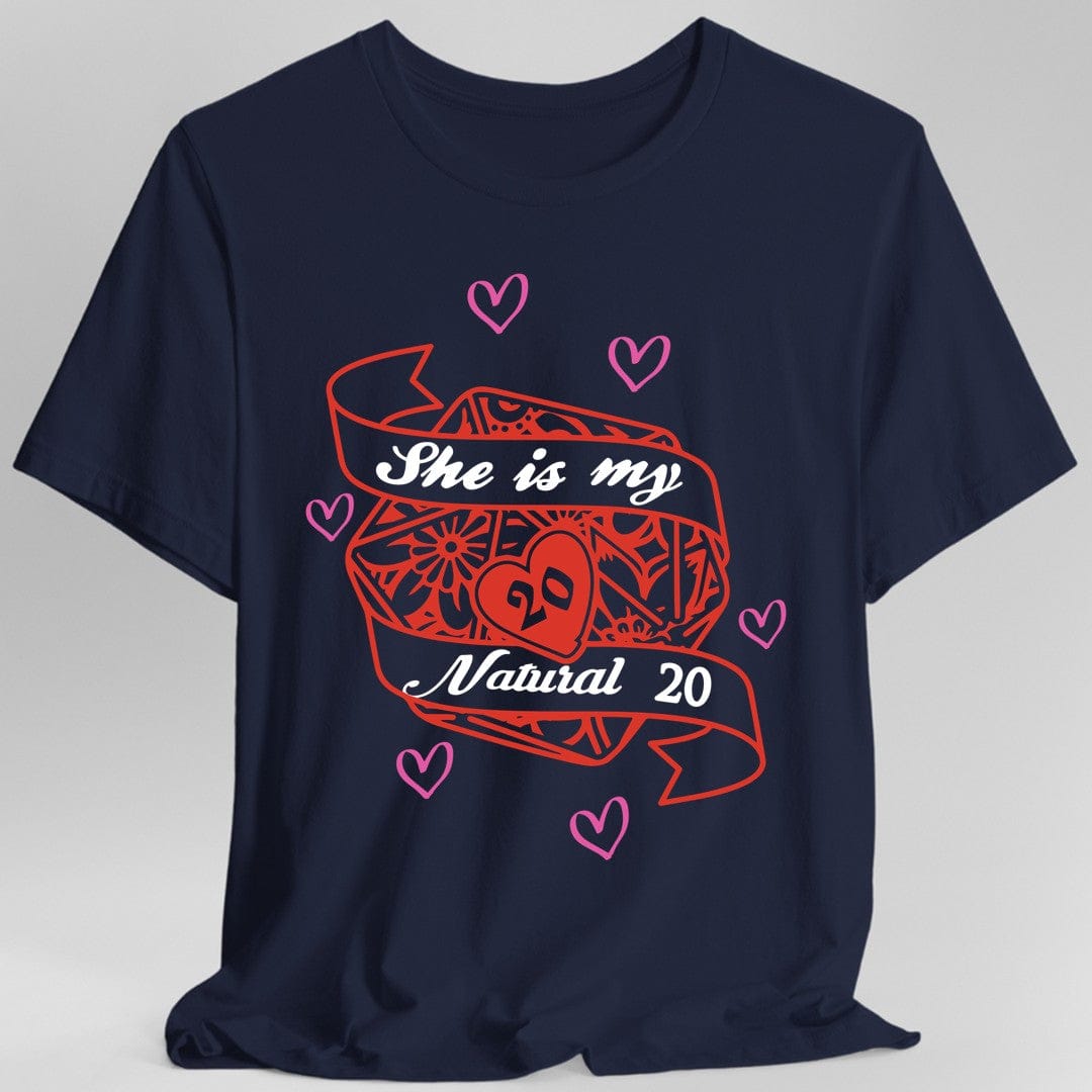DND Valentines Gift Shirt - She is My Natural 20 - D&D Matching Couples Shirt