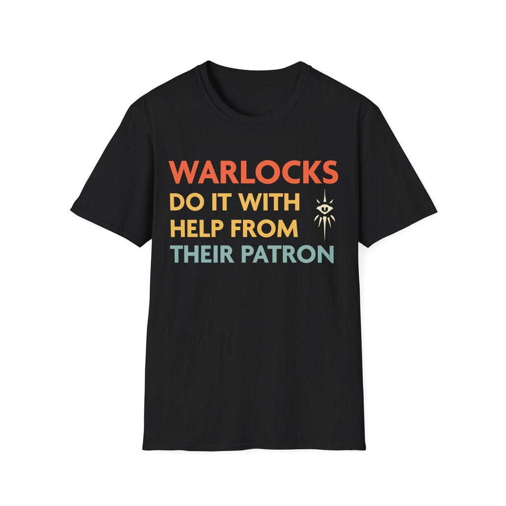 DnD Warlocks Do It Help From Their Patron Shirt - Black / S