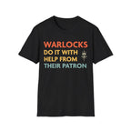 DnD Warlocks Do It Help From Their Patron Shirt - Black / S