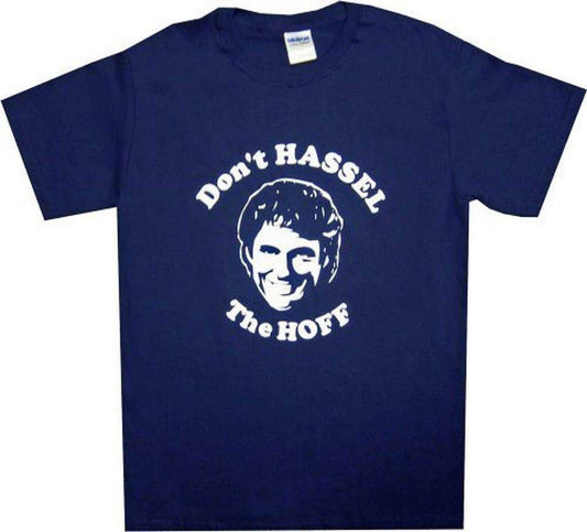 Don't Hassel The Hoff T-shirt - S