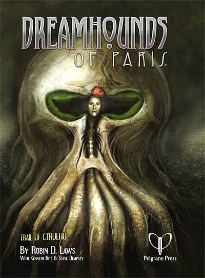 Dreamhounds of Paris (Trail of Cthulhu) - 