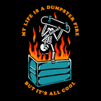 'Dumpster Fire' Shirt