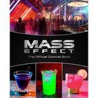 Mass Effect: The Official Cocktail Book