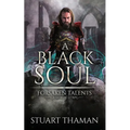 A Black Soul: Grimdark LitRPG