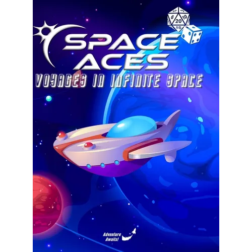 Space Aces: Voyages In Infinite Space Hardback: A Sci-Fi Adventure RPG In A Galaxy Sandbox