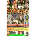 Cosplay - The Beginner's Masterclass