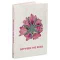 Between the Skies: Collected Edition Hardcover - 