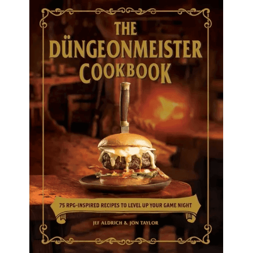 The Düngeonmeister Cookbook: 75 Rpg-Inspired Recipes to Level Up Your Game Night - Hardcover - 