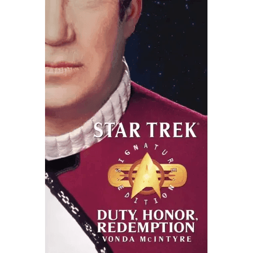 Star Trek: Signature Edition: Duty, Honor, Redemption - Paperback - 