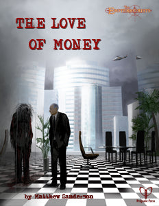 Esoterrorists RPG: The Love of Money