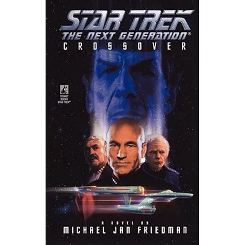 Star Trek: The Next Generation: Crossover - Paperback