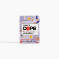That's Dope: Family Game Night Edition - 