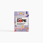 That's Dope: Family Game Night Edition - 