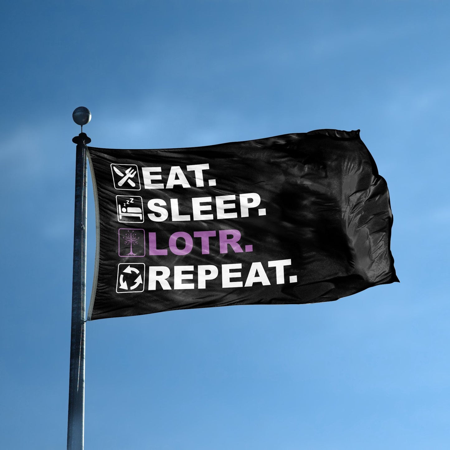 Eat Sleep LOTR Repeat Flag