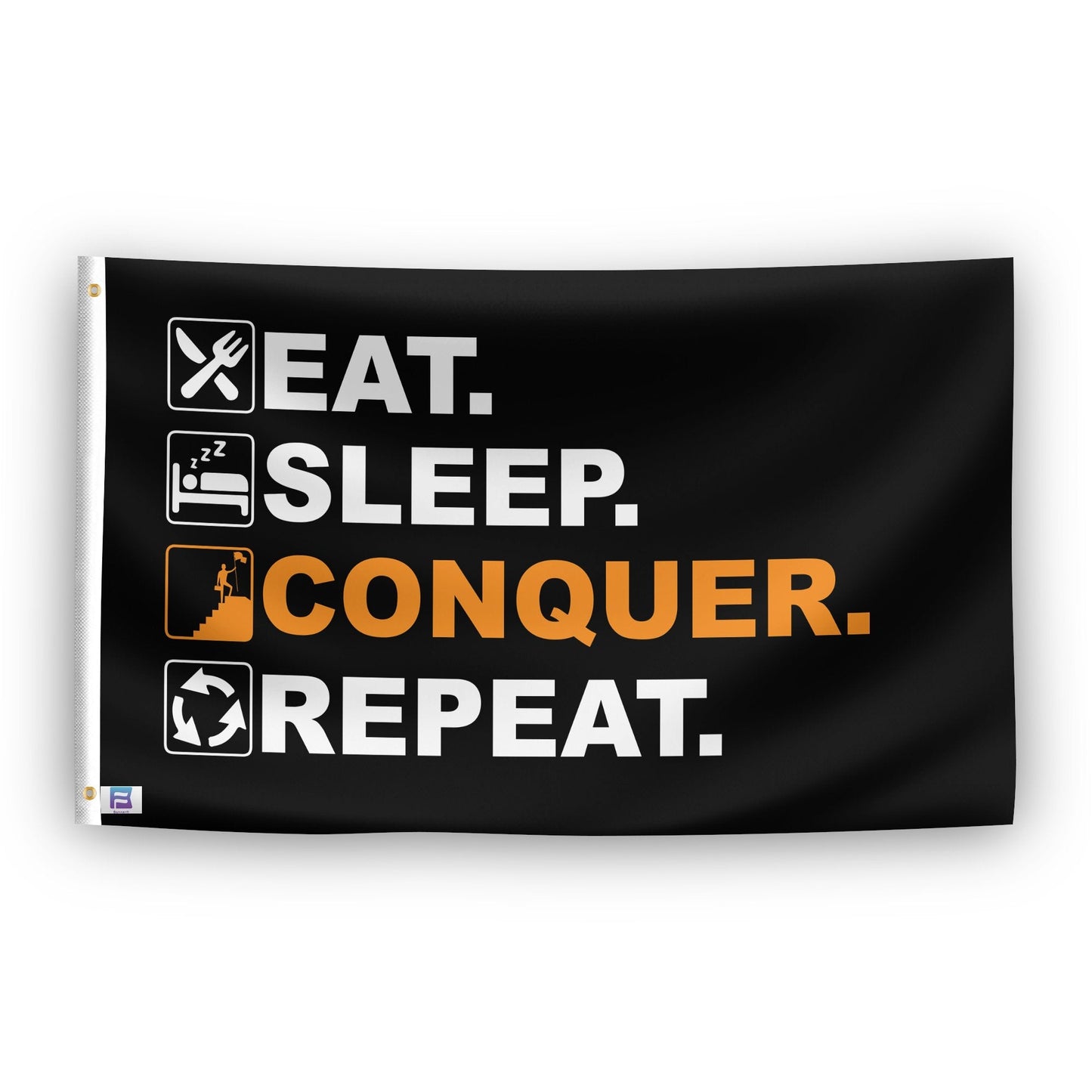 Eat Sleep Conquer Repeat Flag