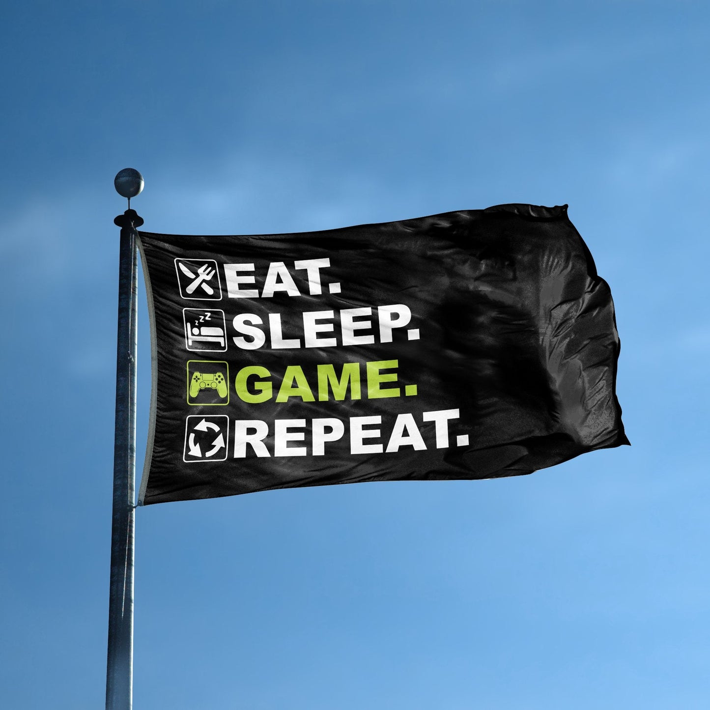 Eat Sleep Game Repeat Flag