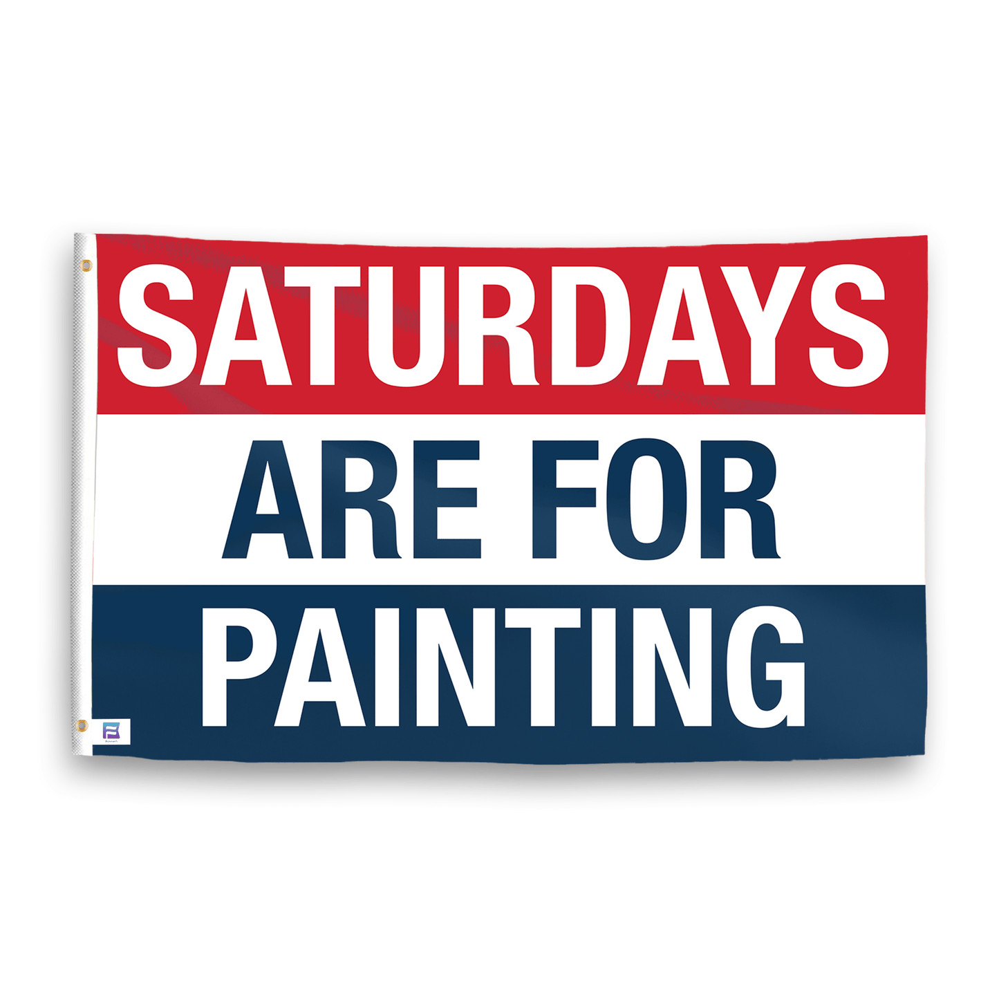 Saturdays Are for Painting Flag