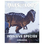 Tales From the Loop: The Board Game - Invasive Species Scenario - 