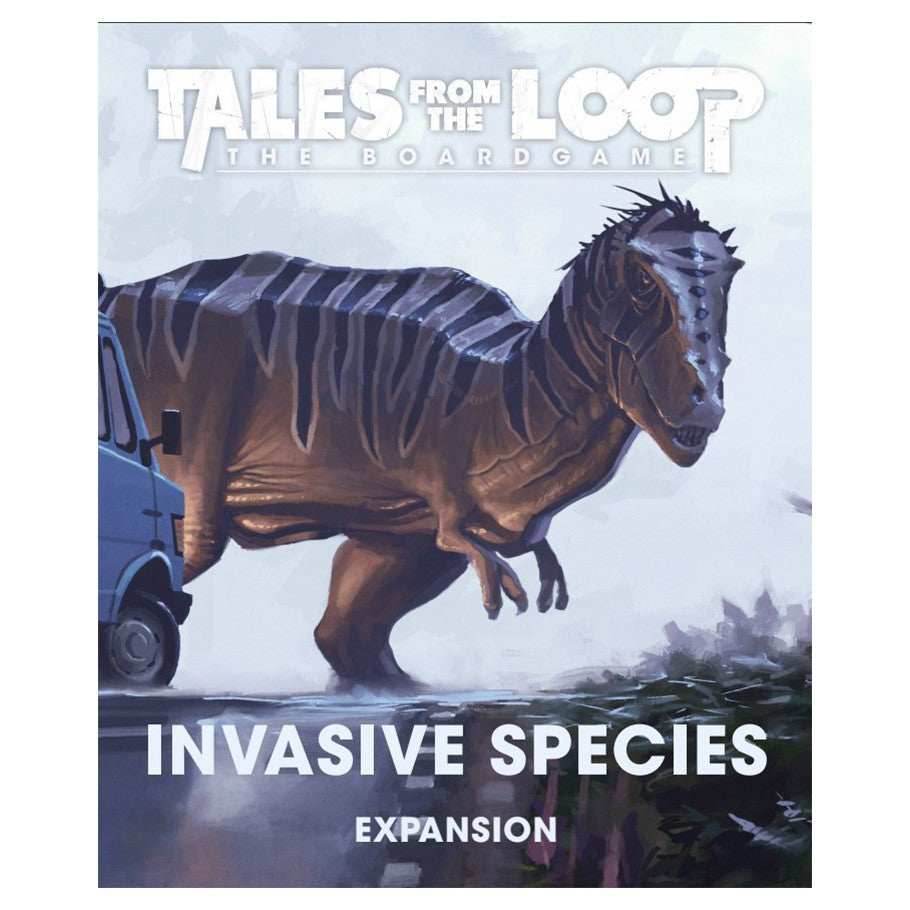 Tales From the Loop: The Board Game - Invasive Species Scenario - 