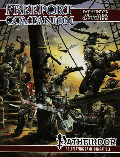 Freeport Companion: Pathfinder RPG Edition - 