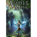 Vault of the Magi: A Litrpg Adventure