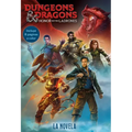 Dungeons & Dragons: Honor Entre Ladrones. La Novela (a Novel)