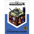Minecraft: Guide to the Nether & the End