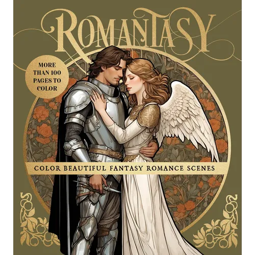 Romantasy Coloring Book: Color Beautiful Fantasy Romance Scenes - More Than 100 Pages to Color
