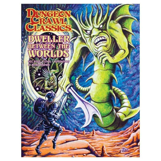 Dungeon Crawl Classics: #102 Dweller Between the Worlds - 