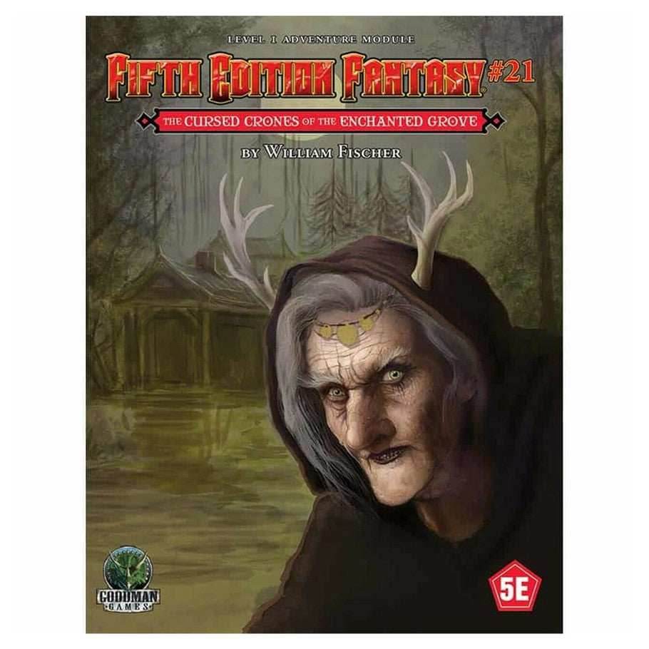 Fifth Edition Fantasy #21 - The Cursed Crones of the Enchanted Grove - 