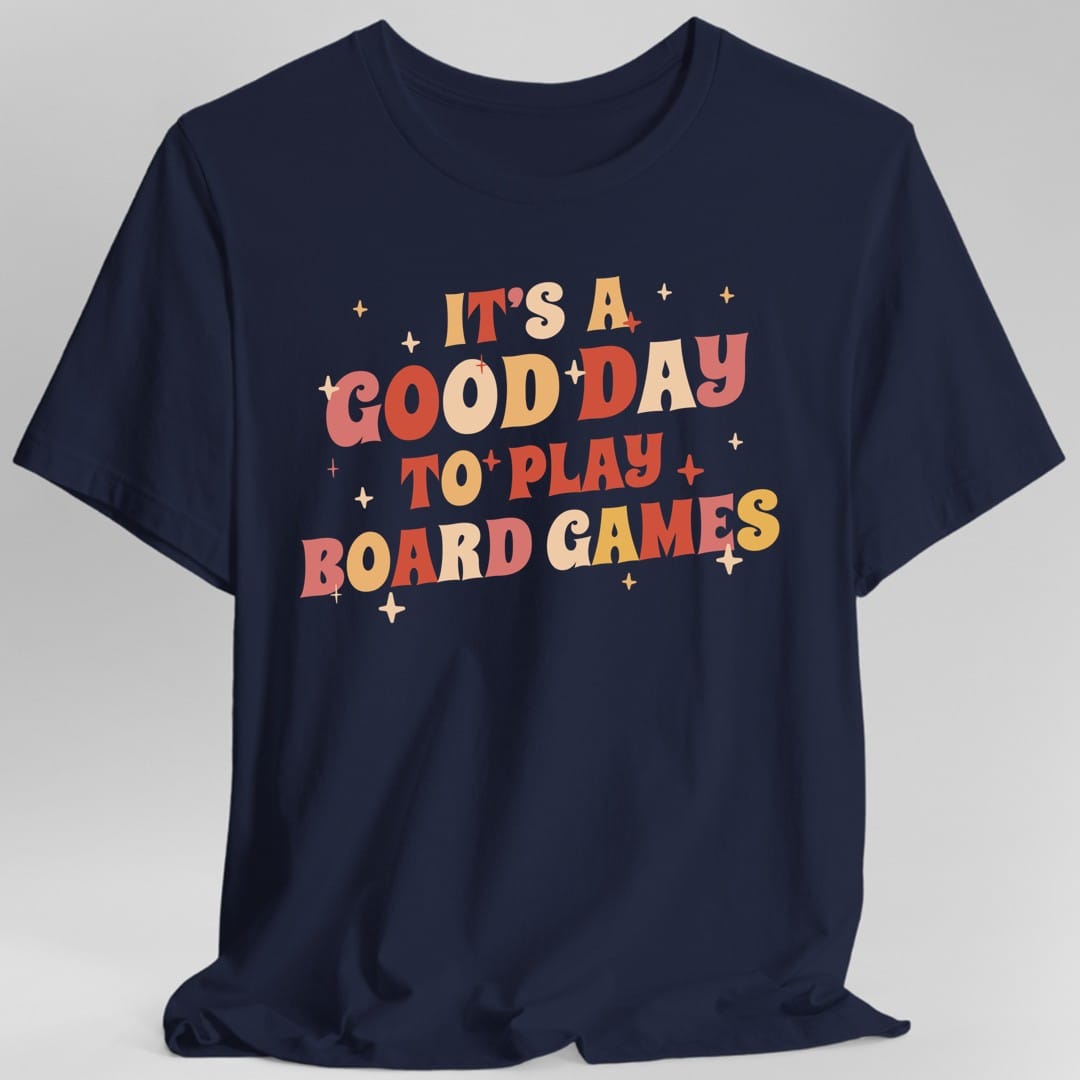 Good Day to Play Board Games T-Shirt