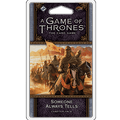 A Game of Thrones LCG 2nd Edition: Someone Always Tells - 