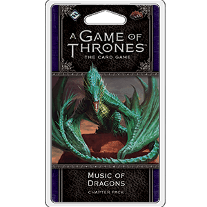 A Game of Thrones LCG 2nd Edition: Music of Dragons - 