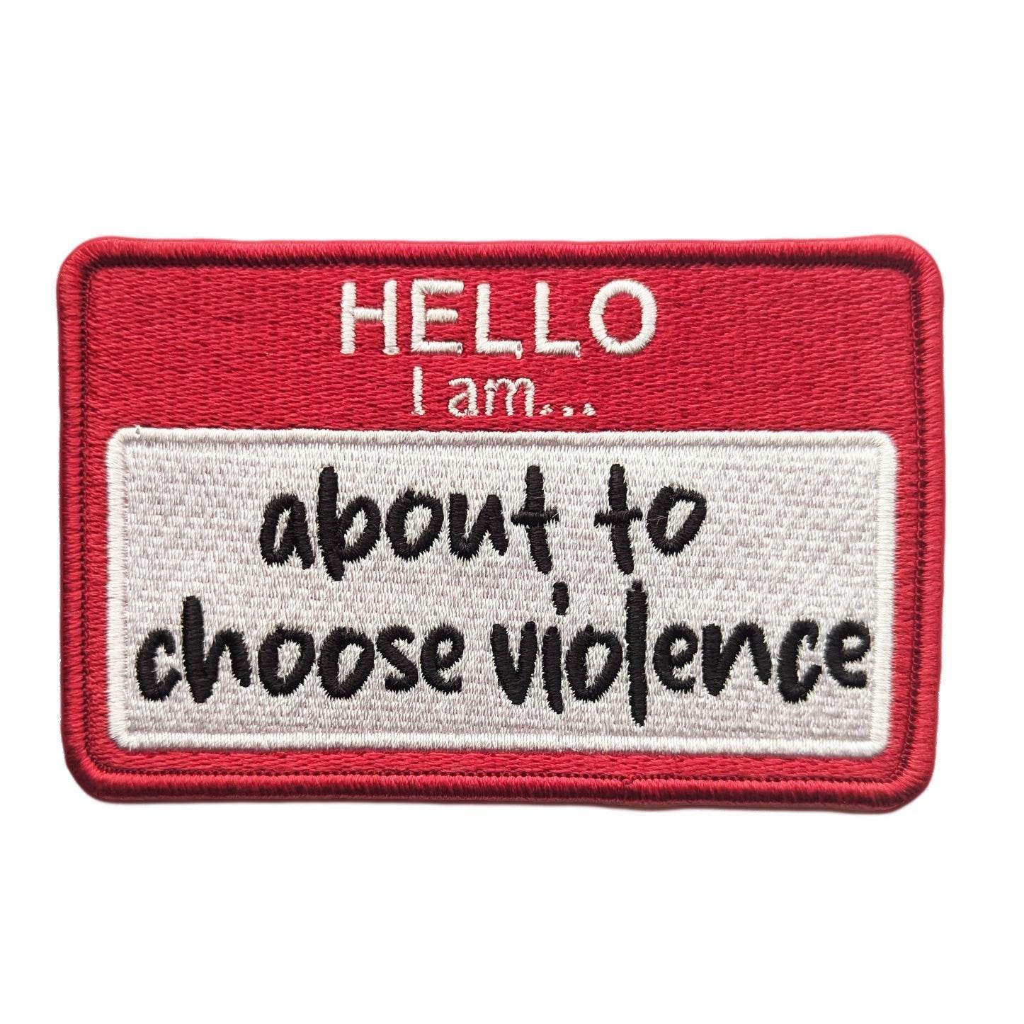 Hello, I am About to Choose Violence Patch - 