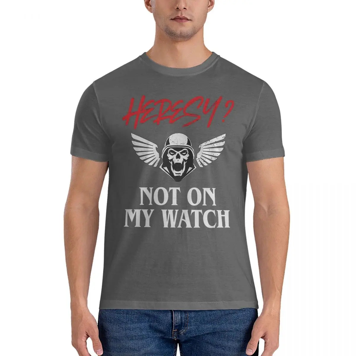 Heresy Not On My Watch Wargamer T-Shirts for Men W-Warhammer 40k Funny 100% Cotton Tees Crewneck Short Sleeve T Shirts