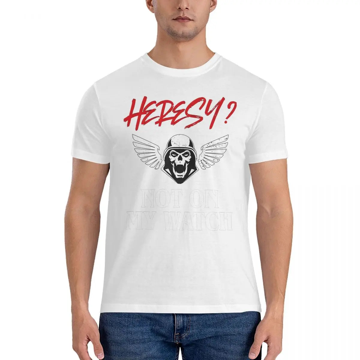 Heresy Not On My Watch Wargamer T-Shirts for Men W-Warhammer 40k Funny 100% Cotton Tees Crewneck Short Sleeve T Shirts