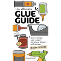 The Ultimate Glue Guide: Everything You Need to Know about Adhesives for Cosplay, Crafts & More